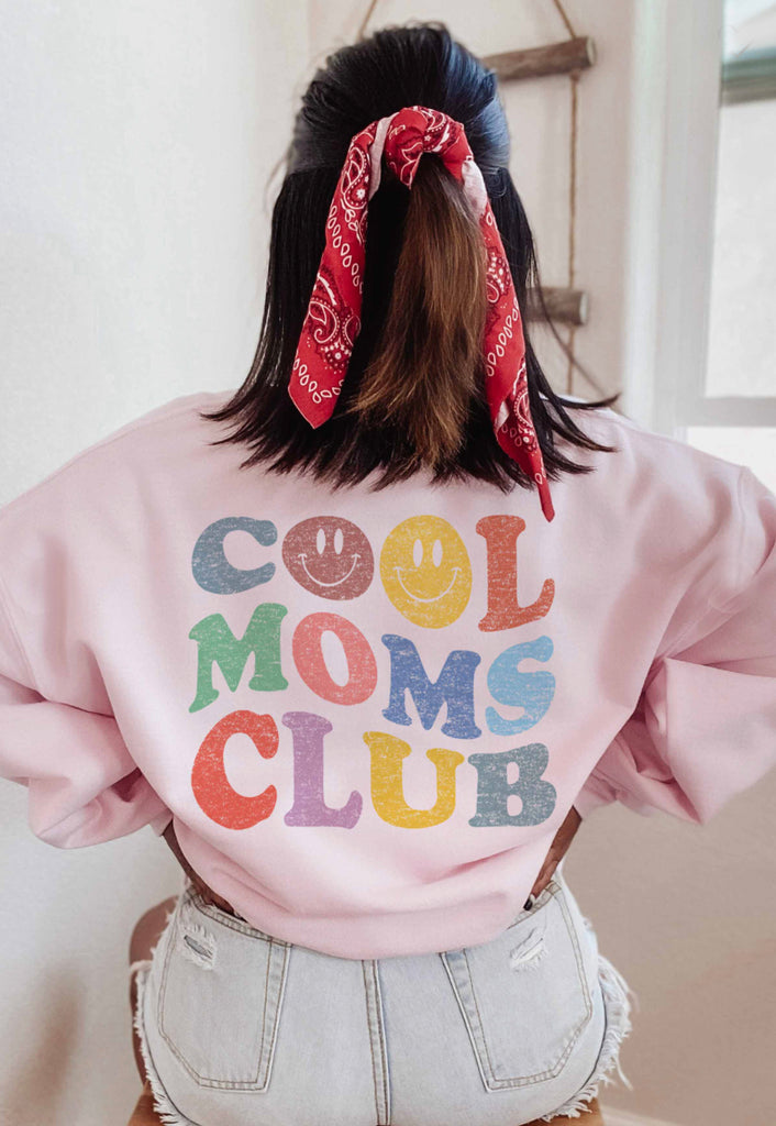 Cool Moms Club Sweatshirt