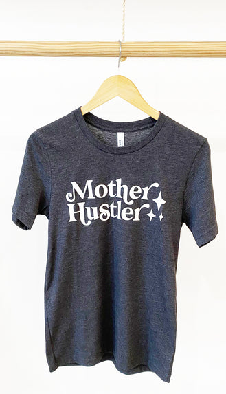 Mother Hustler Tee- Dark Grey