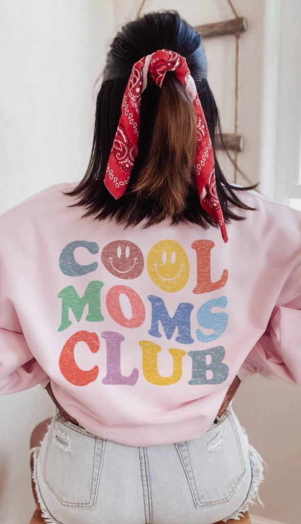 Cool Moms Club Sweatshirt