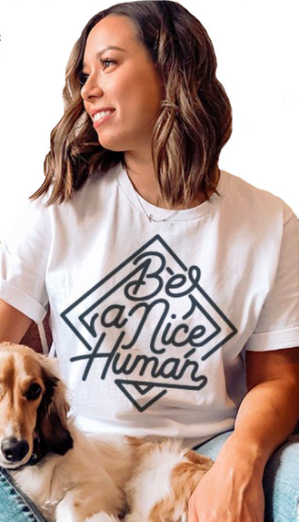 Be A Nice Human Tee- White